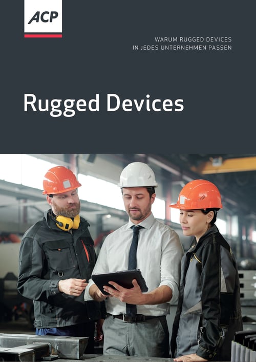 ACP Whitepaper: Rugged Devices