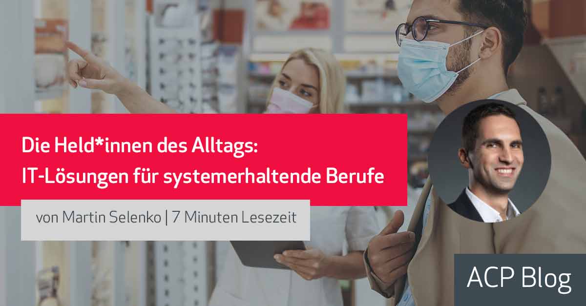 Die Held*innen des Alltags: IT-Lösungen für systemerhaltende Berufe