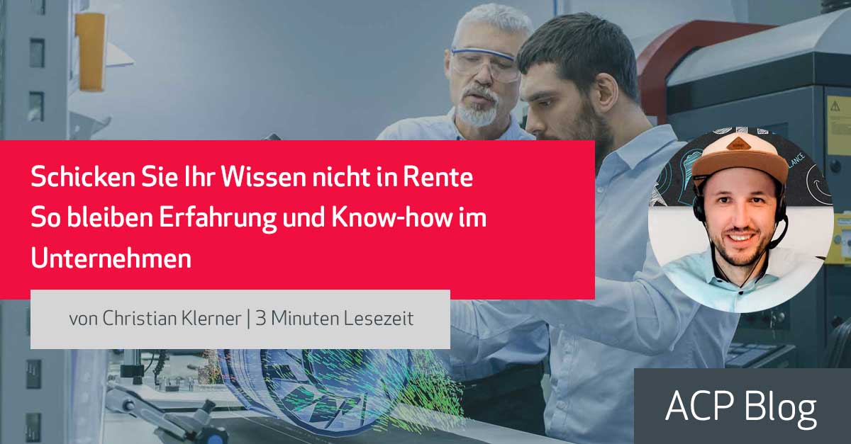 So bleiben Erfahrung und Know-how im Unternehmen